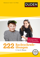 222 Rechtschreibübungen (5. bis 8. Klasse) -  Dudenredaktion