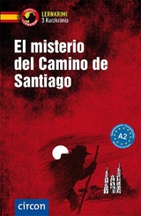 El misterio del Camino de Santiago - Martín Gijón, Mario; Tarrés, Iñaki