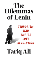 The Dilemmas of Lenin - Tariq Ali