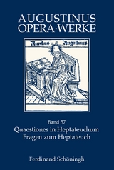 Quaestiones in Heptateuchum, Fragen zum Heptateuch - 