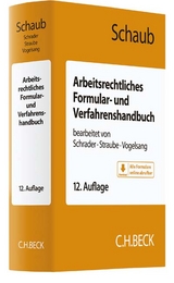 Arbeitsrechtliches Formular- und Verfahrenshandbuch - 