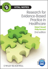 Research for Evidence-Based Practice in Healthcare - Robert Newell, Philip Burnard