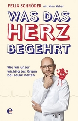 Was das Herz begehrt - Felix Schröder, Nina Weber