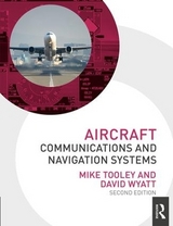 Aircraft Communications and Navigation Systems - Tooley, Mike; Wyatt, David