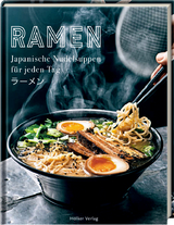 Ramen - Japanische Nudelsuppen für jeden Tag - Tove Nilsson