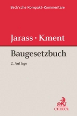 Baugesetzbuch - Hans D. Jarass, Martin Kment