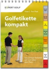 Golfetikette kompakt - Ton-That, Yves C.