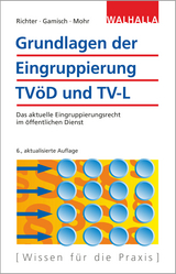 Grundlagen der Eingruppierung TVöD und TV-L - Achim Richter, Annett Gamisch, Thomas Mohr