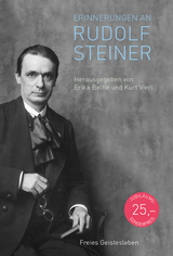 Erinnerungen an Rudolf Steiner - 