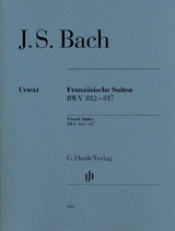 Johann Sebastian Bach - Französische Suiten BWV 812-817 - Bach, Johann Sebastian; Scheideler, Ullrich