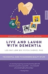 Live and Laugh with Dementia - Low, Lee-Fay