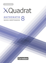 XQuadrat - Baden-Württemberg - 8. Schuljahr - Mathias Nimmrichter, Hannes Klein, Thilo Schmid, Sabine Kowalk, Dieter Baum, Elke Graef, Lisa Polzer, Franziska Köhler