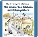 Von maskierten Räubern und Poltergeistern - Niko Fux