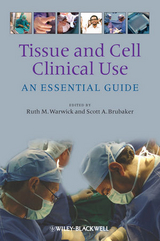 Tissue and Cell Clinical Use - 