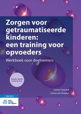 Zorgen Voor Getraumatiseerde Kinderen: Een Training Voor Opvoeders - Coppens, Leony; Van Kregten, Carina