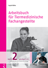 Arbeitsbuch für Tiermedizinische Fachangestellte Bd.2 - Köthe, Ingrid