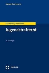 Jugendstrafrecht - Ostendorf, Heribert; Drenkhahn, Kirstin