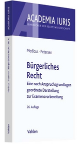 Bürgerliches Recht - Dieter Medicus, Jens Petersen