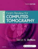 Mosby's Exam Review for Computed Tomography - DeMaio, Daniel N.