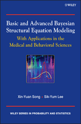 Basic and Advanced Bayesian Structural Equation Modeling - Sik-Yum Lee, Xin-Yuan Song