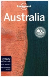 Lonely Planet Australia - Lonely Planet; Atkinson, Brett; Armstrong, Kate; Bain, Carolyn; Bonetto, Cristian