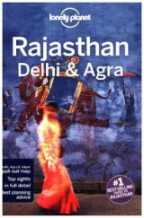 Lonely Planet Rajasthan, Delhi & Agra - Lonely Planet; Benanav, Michael; Blasi, Abigail; Brown, Lindsay