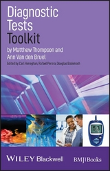 Diagnostic Tests Toolkit -  Ann Van den Bruel,  Matthew Thompson