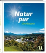 Natur pur – Bayrisches Oberland - Barbara Kagerer