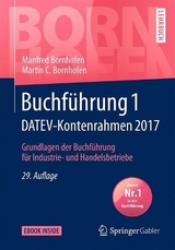 Buchführung 1 DATEV-Kontenrahmen 2017 - Bornhofen, Manfred; Bornhofen, Martin C.