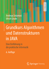 Grundkurs Algorithmen und Datenstrukturen in JAVA - Solymosi, Andreas; Grude, Ulrich