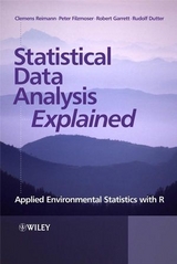 Statistical Data Analysis Explained - Clemens Reimann, Peter Filzmoser, Robert Garrett, Rudolf Dutter