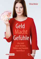 Geld Macht Gefühle - Silvia Breier