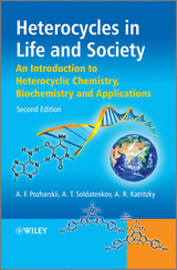 Heterocycles in Life and Society - Alexander F. Pozharskii, Anatoly T. Soldatenkov, Alan R. Katritzky