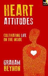 Heart Attitudes - Graham Beynon