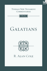 TNTC Galatians - R. Alan Cole