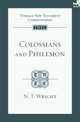 TNTC Colossians & Philemon - N.T. Wright