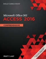 Shelly Cashman Series Microsoft®Office 365 & Access®2016 - Pratt, Philip; Last, Mary