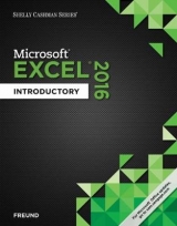 Shelly Cashman SeriesÂ® MicrosoftÂ® Office 365 & Excel 2016 - Freund, Steven; Starks, Joy; Schmieder, Eric