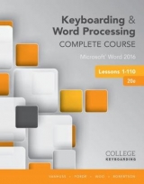 Keyboarding and Word Processing Complete Course Lessons 1-110 - Robertson, Vicki; Vanhuss, Susie; Forde, Connie; Woo, Donna