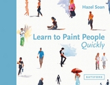 Learn to Paint People Quickly - Hazel Soan