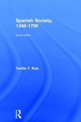 Spanish Society, 1348-1700 - Ruiz, Teofilo F.