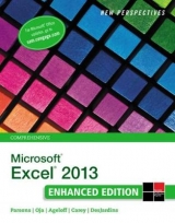 New Perspectives on MicrosoftÂ®ExcelÂ® 2013, Comprehensive Enhanced Edition - Ageloff, Roy; Carey, Patrick; Parsons, June Jamrich; Oja, Dan