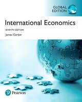 International Economics, Global Edition + MyLab Economics with Pearson eText - Gerber, James