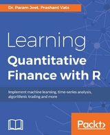 Learning Quantitative Finance with R - Dr. Param Jeet, Prashant Vats