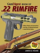 Gun Digest Book of .22 Rimfire - James House