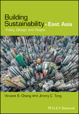 Building Sustainability in East Asia - Vincent S. Cheng, Jimmy C. Tong