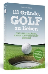 111 Gründe, Golf zu lieben - Stünitz, Hein-Dirk