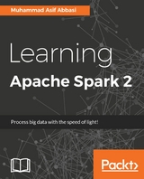 Learning Apache Spark 2 - Muhammad Asif Abbasi