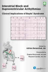 Interatrial Block and Supraventricular Arrhythmias: Clinical Implications of Bayés Syndrome - 