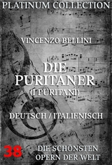 Die Puritaner (I Puritani) - Vincenzo Bellini, Carlo Graf Pepoli